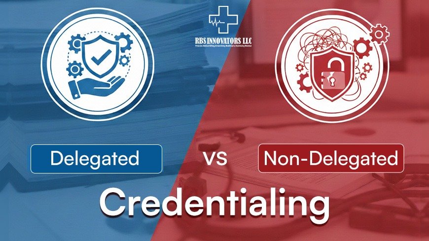 Delegated vs Non-Delegated Credentialing