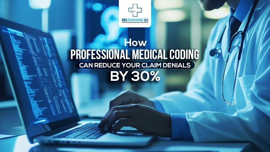 Professional Medical Coding Reduce Denials by 30%