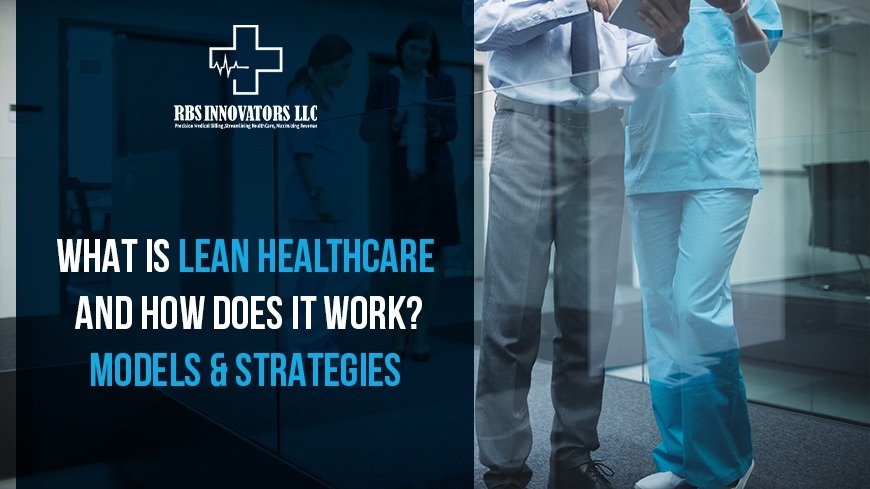 Lean Healthcare models, and strategies