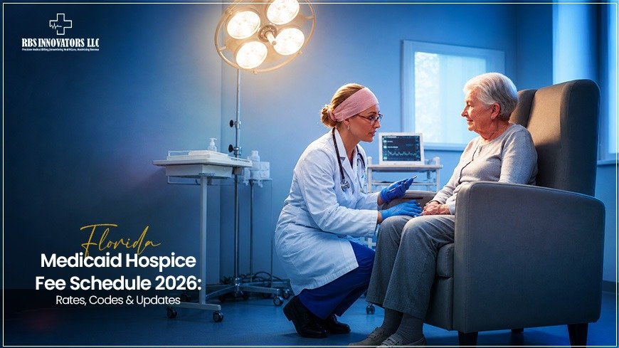 Florida Medicaid Hospice Fee Schedule 2026: Rates, Codes & Updates