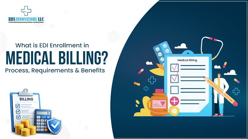 What is EDI Enrollment in Medical Billing? Process, Requirements & Benefits