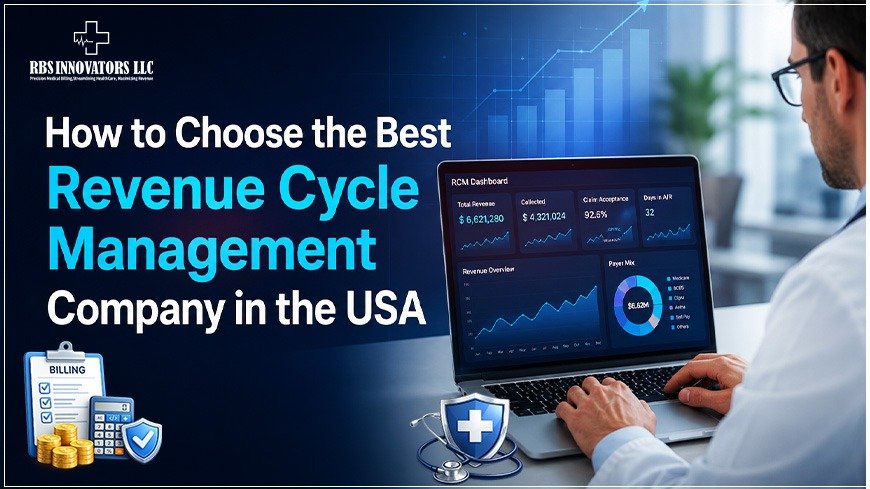 How to Choose the Best Revenue Cycle Management Company in the USA