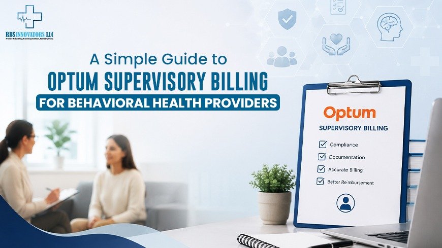 Optum Billing for Behavioral Health | A Full Guide